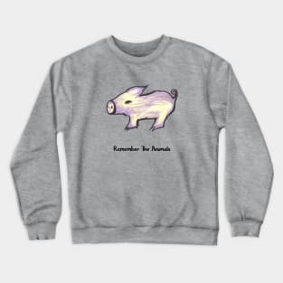 Remember The Animals Piggy T-Shirt Crewneck Sweatshirt